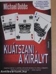 Kijátszani a királyt