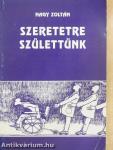 Szeretetre születtünk