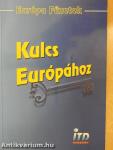 Kulcs Európához