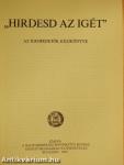 "Hirdesd az igét"