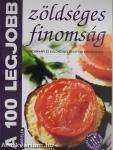 A 100 legjobb zöldséges finomság
