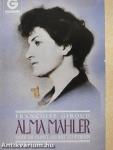 Alma Mahler oder die Kunst, Geliebt zu Werden