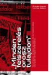 "Minden felszerelés orosz tulajdon" - Tanulmányok, források az 1944-45-ös hatalomváltás Csongrád vármegyei történetéhez