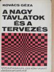 A nagy távlatok és a tervezés