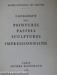 Catalogue des Peintures Pastels Sculptures Impressionnistes