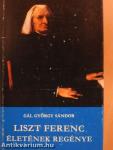 Liszt Ferenc életének regénye