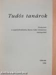 Tudós tanárok (aláírt példány)