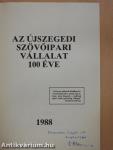 Az Újszegedi Szövőipari Vállalat 100 éve (dedikált példány)