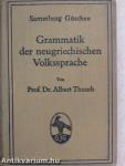 Grammatik der Neugriechischen Volkssprache (Dr. Castiglione László könyvtárából)