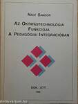 Az Oktatástechnológia Funkciója A Pedagógiai Integrációban