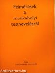 Felmérések a munkahelyi testnevelésről