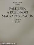 Falképek a középkori Magyarországon