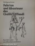 Fahrten und Abenteuer des Chalihl Effendi