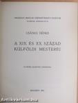 A XIX. és XX. század külföldi mesterei