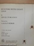 Hunters with eight legs