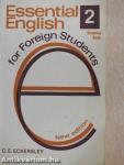 Essential English for Foreign Students 2. - Students' Book