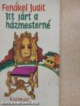 Itt járt a házmesterné