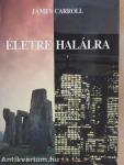 Életre halálra