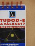 Tudod-e a választ? - Tudomány