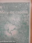 Mély-ég csodák