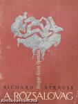 Richard Strauss: A rózsalovag
