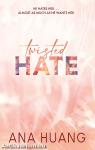 TWISTED HATE