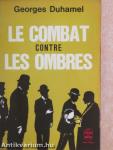 Le combat contre les ombres