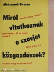 Miről vitatkoznak a szovjet közgazdászok?