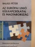 Az Európai Unió külkapcsolatai és Magyarország