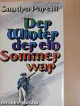 Der Winter der ein Sommer war