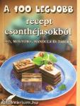 A 100 legjobb recept csonthéjasokból