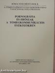 Pornográfia és erőszak a tömegkommunikációs eszközökben