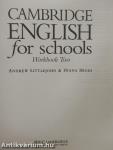 Cambridge English for schools - Workbook Two