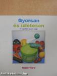 Gyorsan és ízletesen