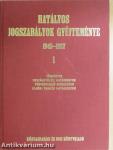 Hatályos jogszabályok gyűjteménye 1945-1987. 1-8. + Változások mutatója a hatályos jogszabályok gyűjteményéhez 1988-1989