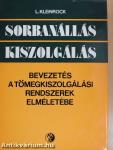 Sorbanállás - kiszolgálás