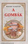 A gombák