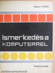 Ismerkedés a komputerrel