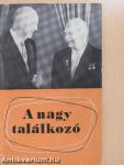A nagy találkozó