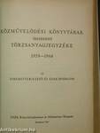 Közművelődési könyvtárak összesített törzsanyagjegyzéke 1959-1964 I-II.