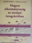 Magyar alkotmányosság az európai integrációban