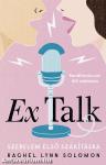 Ex Talk - Szerelem első szakításra