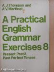 A Practical English Grammar Exercises 8