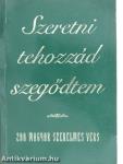 Szeretni tehozzád szegődtem