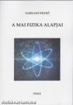 A mai fizika alapjai