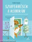Szuperhősök a klinikán