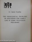 The Pedagogical Problems of Education for Family Life in Some Television Programs