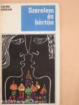 Szerelem és börtön