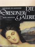 Die Dresdner Galerie Alte Meister