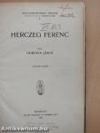 Herczeg Ferenc/A magyar-hún mondák kérdésének mai állása/Huszonöt év a magyar társadalmi dráma történetéből/A Zalán futása/A XX. század magyar irodalma kritikákban I/1./Endrődi Sándor/Gárdonyi Géza/Arany János/Legrégibb bibliafordításunk